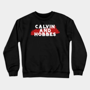 Calvin and hobbes Crewneck Sweatshirt